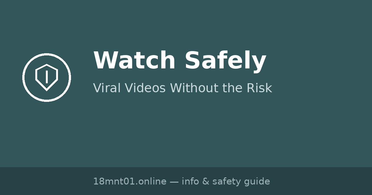 How to Watch Viral Videos Safely